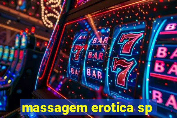 massagem erotica sp