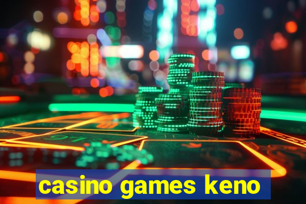 casino games keno