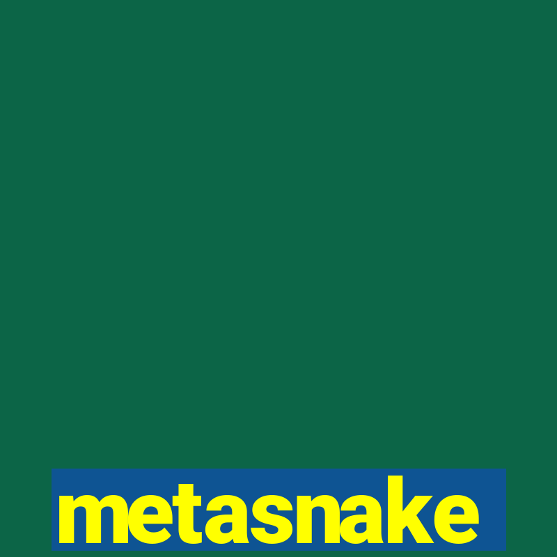 metasnake