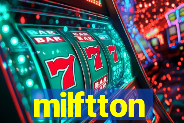 milftton