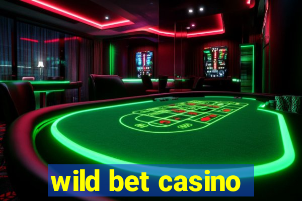 wild bet casino