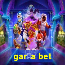 gar莽a bet