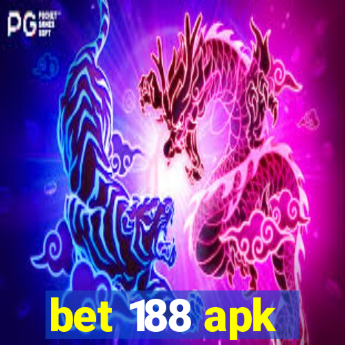 bet 188 apk