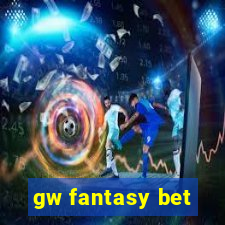 gw fantasy bet