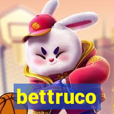 bettruco