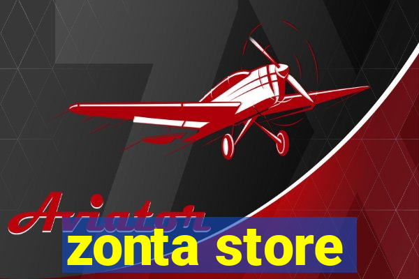 zonta store