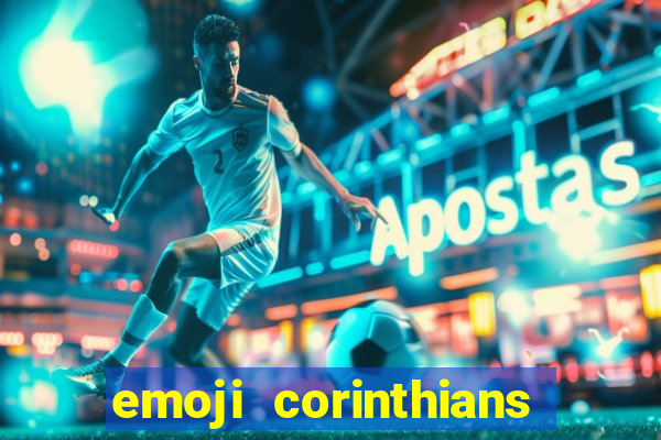 emoji corinthians copiar e colar