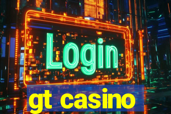 gt casino