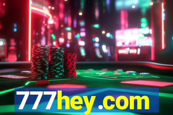 777hey.com