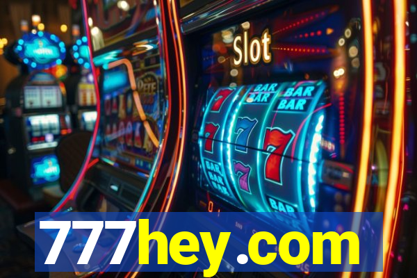 777hey.com