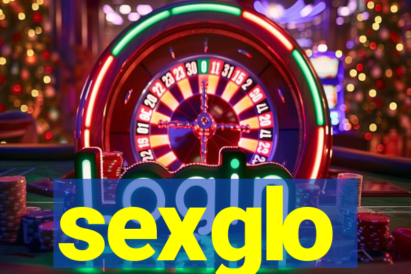 sexglo