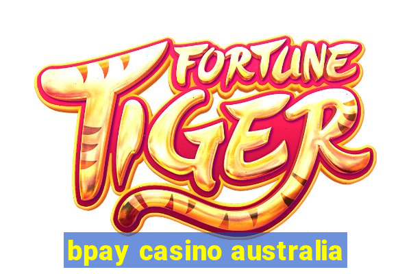 bpay casino australia