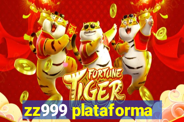 zz999 plataforma