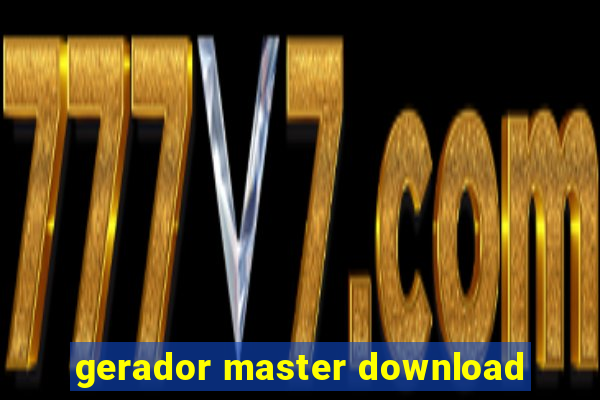 gerador master download