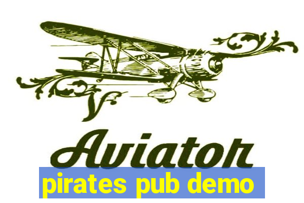 pirates pub demo