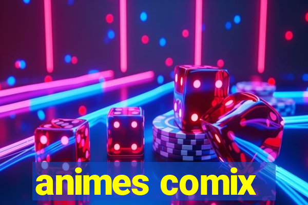 animes comix