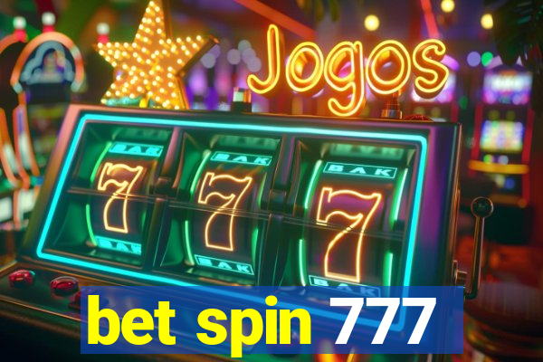 bet spin 777