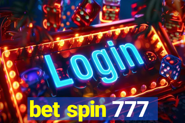 bet spin 777