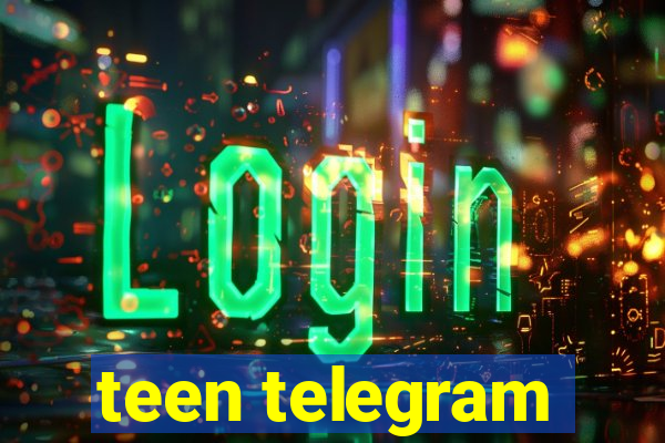 teen telegram