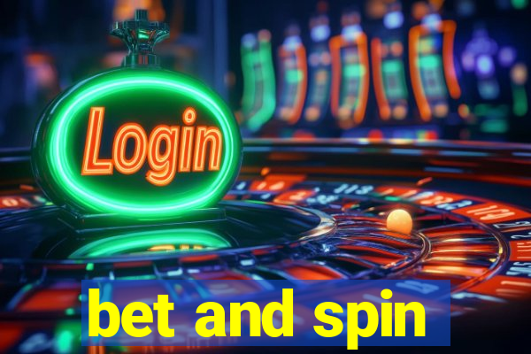 bet and spin