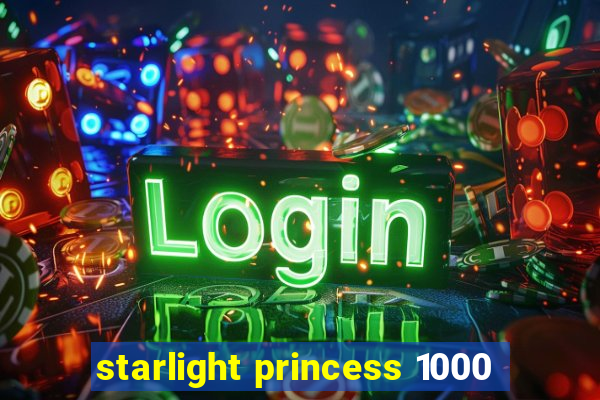 starlight princess 1000