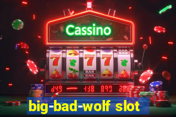 big-bad-wolf slot