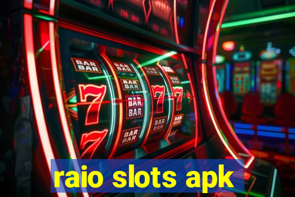 raio slots apk