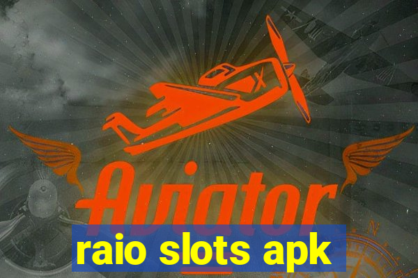 raio slots apk