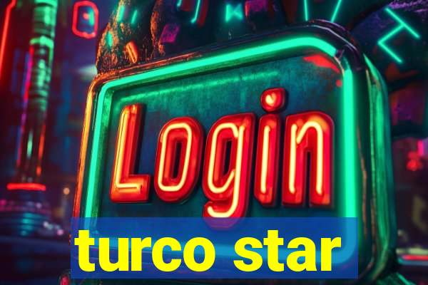 turco star