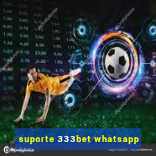 suporte 333bet whatsapp