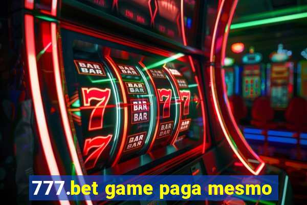 777.bet game paga mesmo