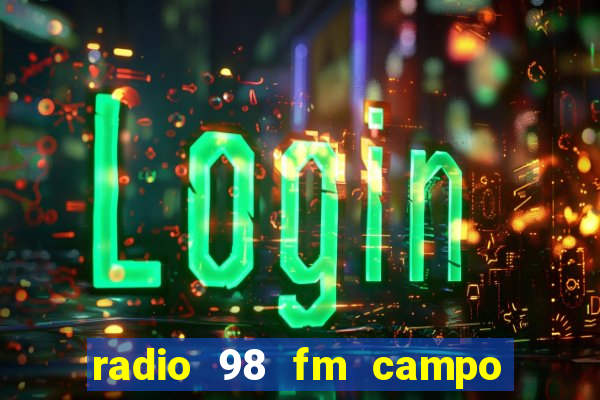 radio 98 fm campo formoso bahia