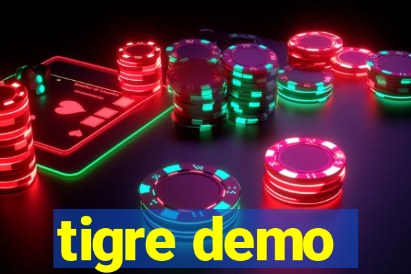 tigre demo