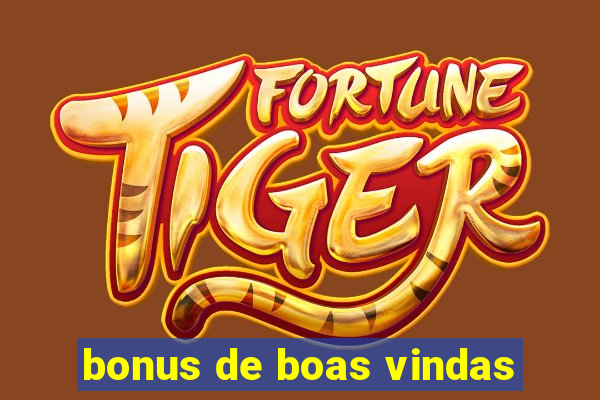 bonus de boas vindas