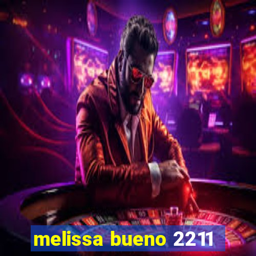 melissa bueno 2211