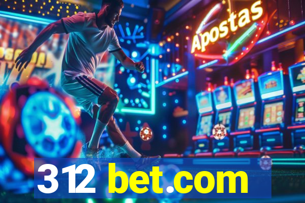 312 bet.com