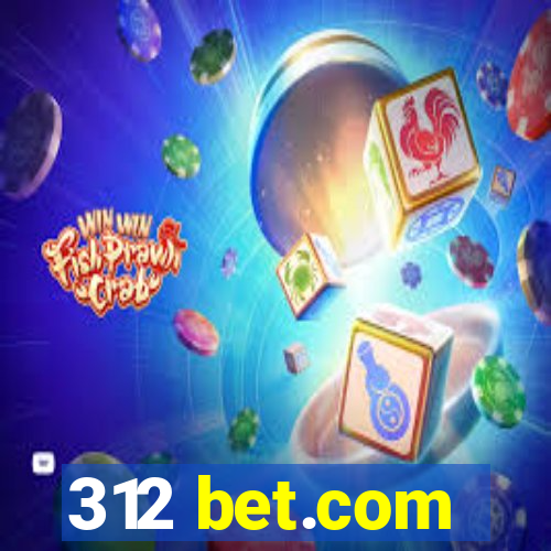 312 bet.com