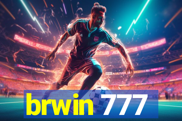 brwin 777