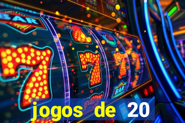 jogos de 20 centavos na estrela bet