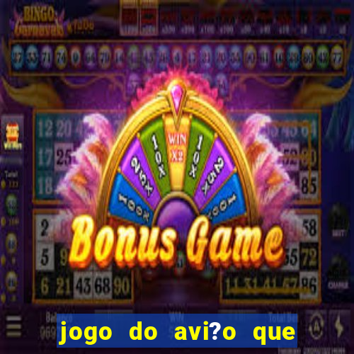 jogo do avi?o que dá dinheiro