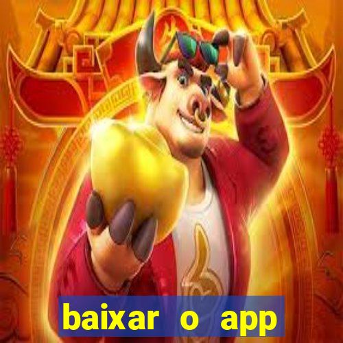 baixar o app estrela bet