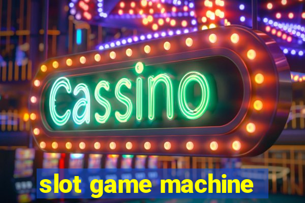 slot game machine