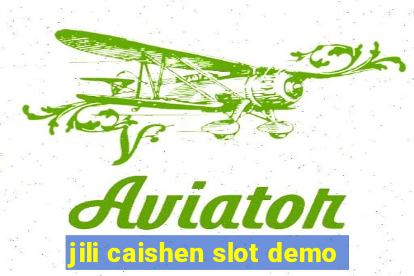 jili caishen slot demo