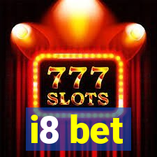 i8 bet