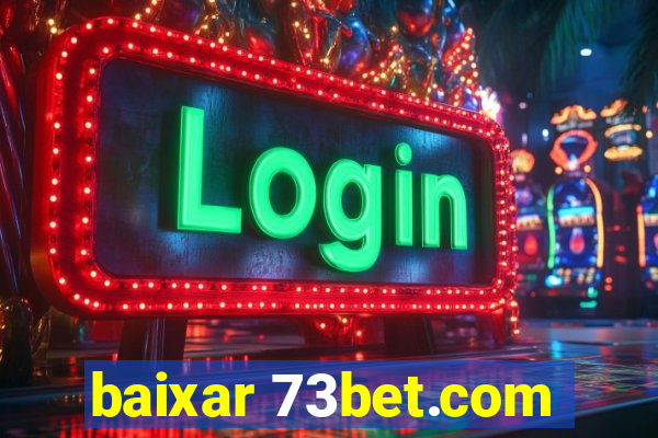 baixar 73bet.com