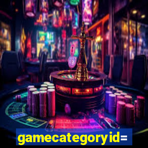 gamecategoryid=0