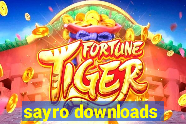 sayro downloads