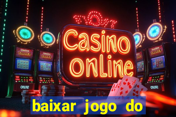 baixar jogo do tigre original