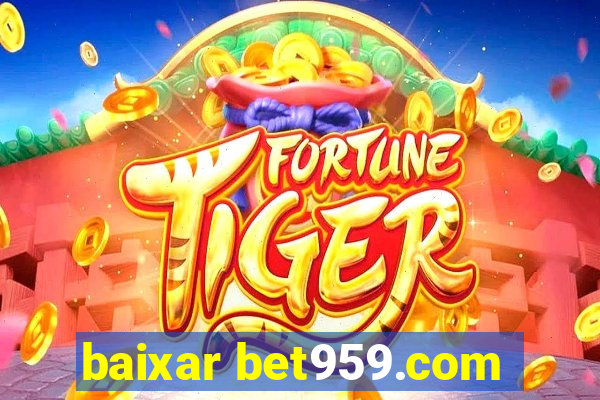 baixar bet959.com