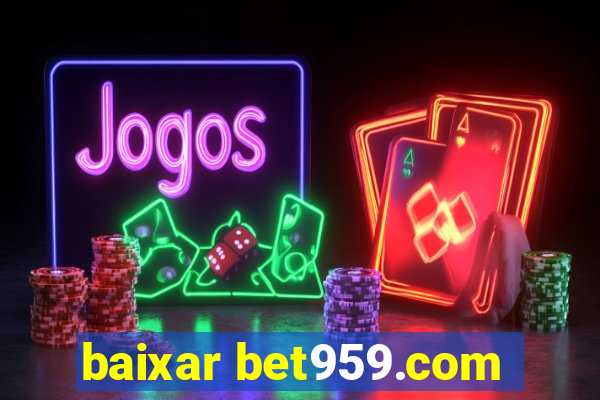 baixar bet959.com